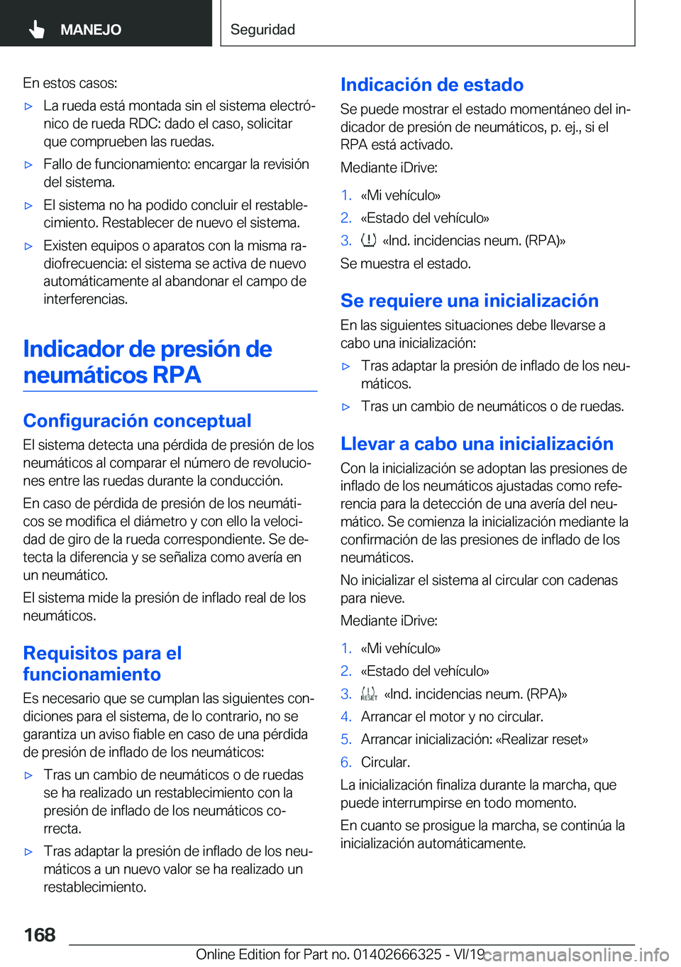 BMW 4 SERIES COUPE 2020  Manuales de Empleo (in Spanish) �E�n��e�s�t�o�s��c�a�s�o�s�:x�L�a��r�u�e�d�a��e�s�t�