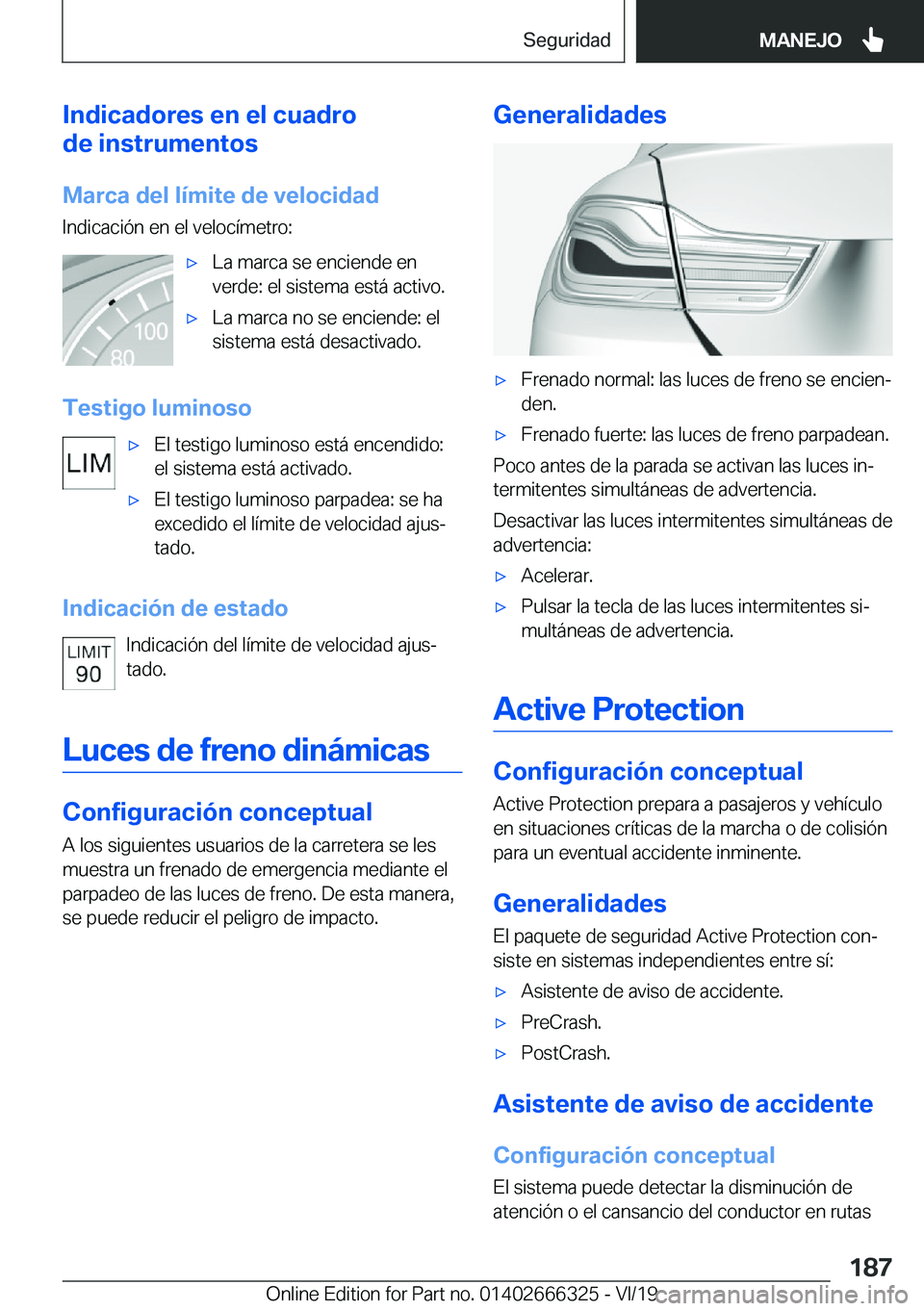 BMW 4 SERIES COUPE 2020  Manuales de Empleo (in Spanish) �I�n�d�i�c�a�d�o�r�e�s��e�n��e�l��c�u�a�d�r�o
�d�e��i�n�s�t�r�u�m�e�n�t�o�s
�M�a�r�c�a��d�e�l��l�