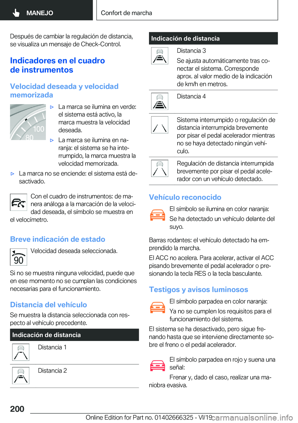BMW 4 SERIES COUPE 2020  Manuales de Empleo (in Spanish) �D�e�s�p�u�