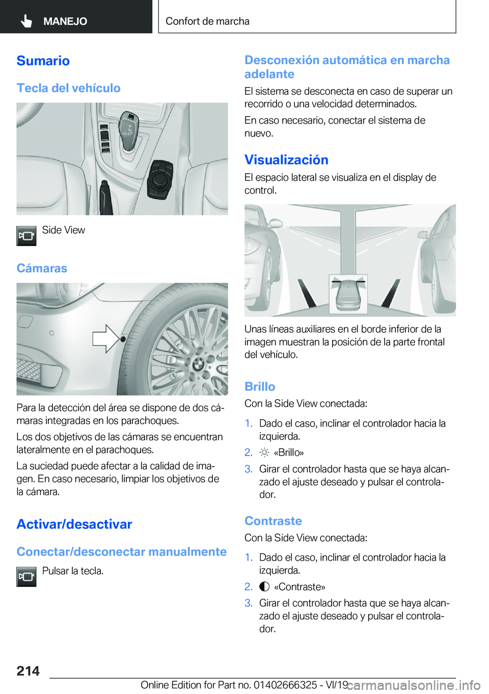 BMW 4 SERIES COUPE 2020  Manuales de Empleo (in Spanish) �S�u�m�a�r�i�o�T�e�c�l�a��d�e�l��v�e�h�