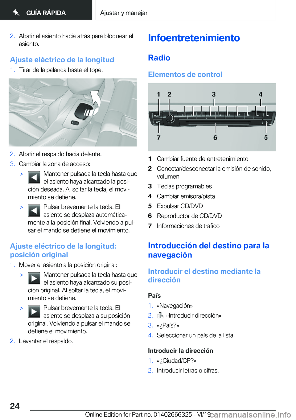 BMW 4 SERIES COUPE 2020  Manuales de Empleo (in Spanish) �2�.�A�b�a�t�i�r��e�l��a�s�i�e�n�t�o��h�a�c�i�a��a�t�r�
