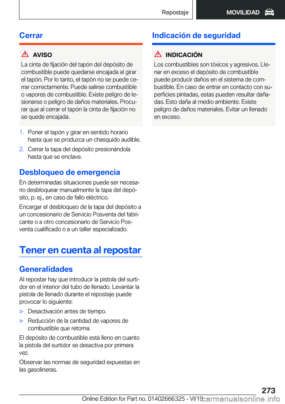 BMW 4 SERIES COUPE 2020  Manuales de Empleo (in Spanish) �C�e�r�r�a�r
�A�V�I�S�O
�L�a��c�i�n�t�a��d�e��f�i�j�a�c�i�