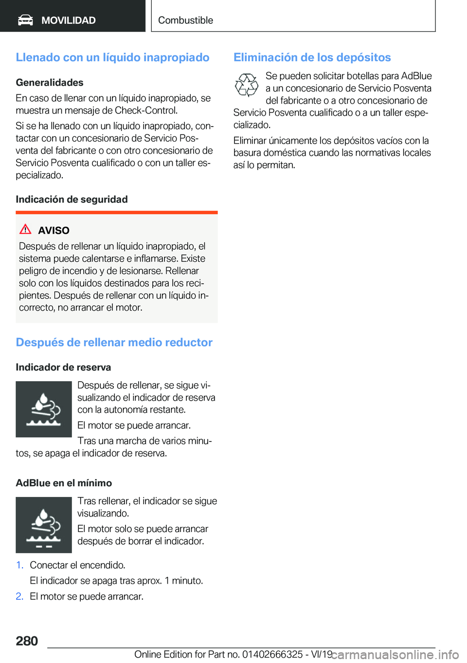 BMW 4 SERIES COUPE 2020  Manuales de Empleo (in Spanish) �L�l�e�n�a�d�o��c�o�n��u�n��l�