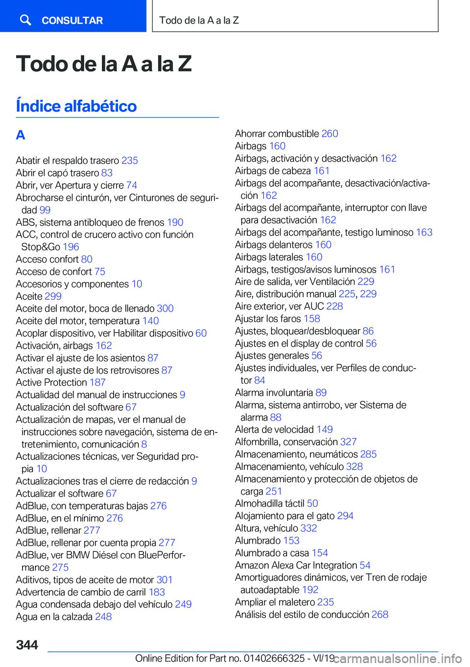 BMW 4 SERIES COUPE 2020  Manuales de Empleo (in Spanish) �T�o�d�o��d�e��l�a��A��a��l�a��;
�