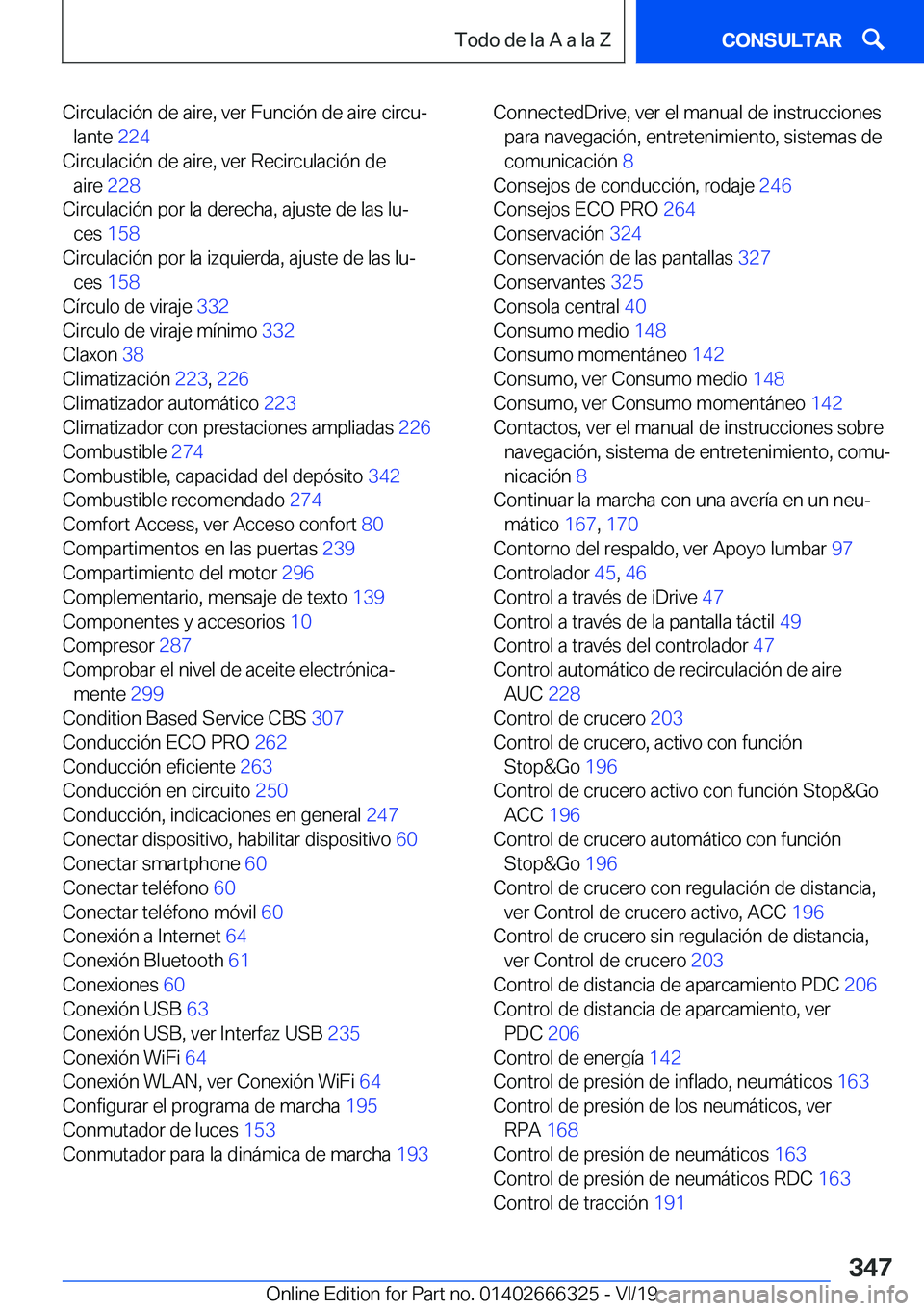 BMW 4 SERIES COUPE 2020  Manuales de Empleo (in Spanish) �C�i�r�c�u�l�a�c�i�
