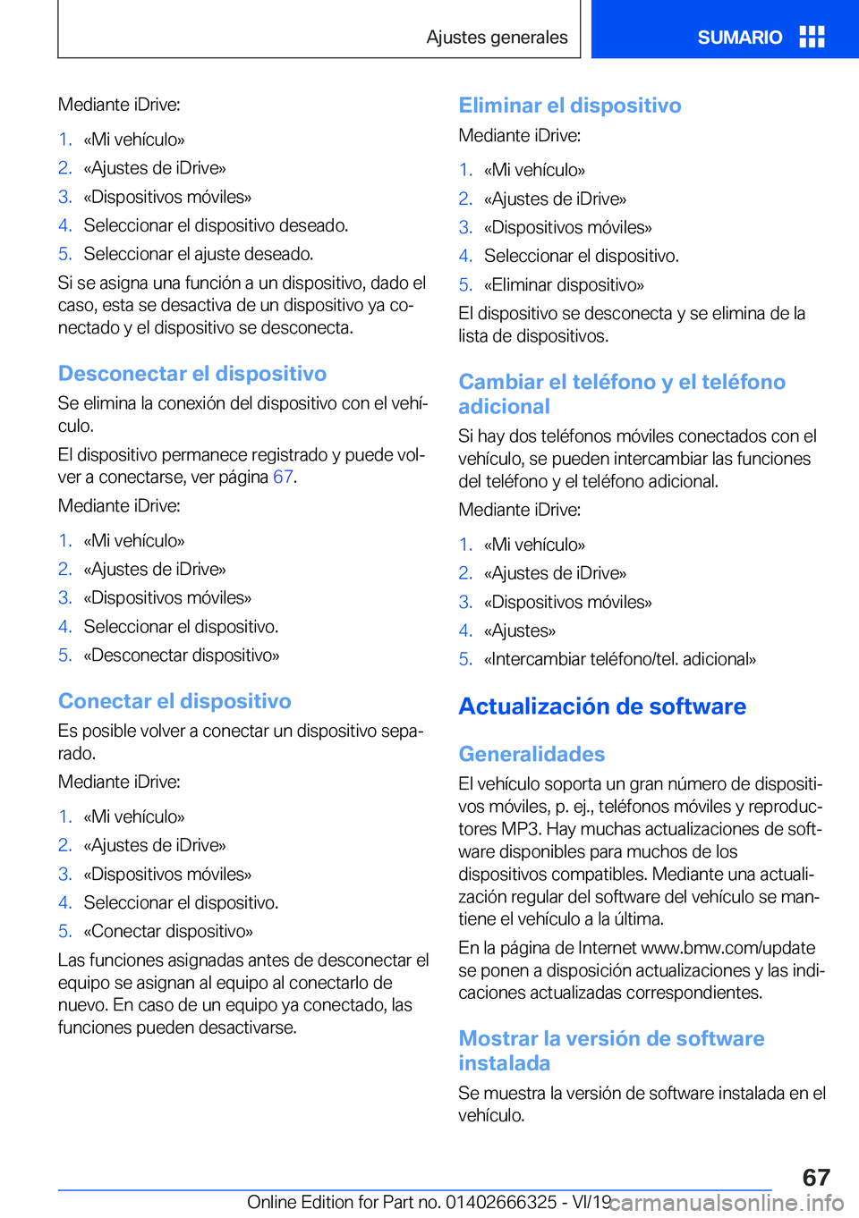 BMW 4 SERIES COUPE 2020  Manuales de Empleo (in Spanish) �M�e�d�i�a�n�t�e��i�D�r�i�v�e�:�1�.�«�M�i��v�e�h�