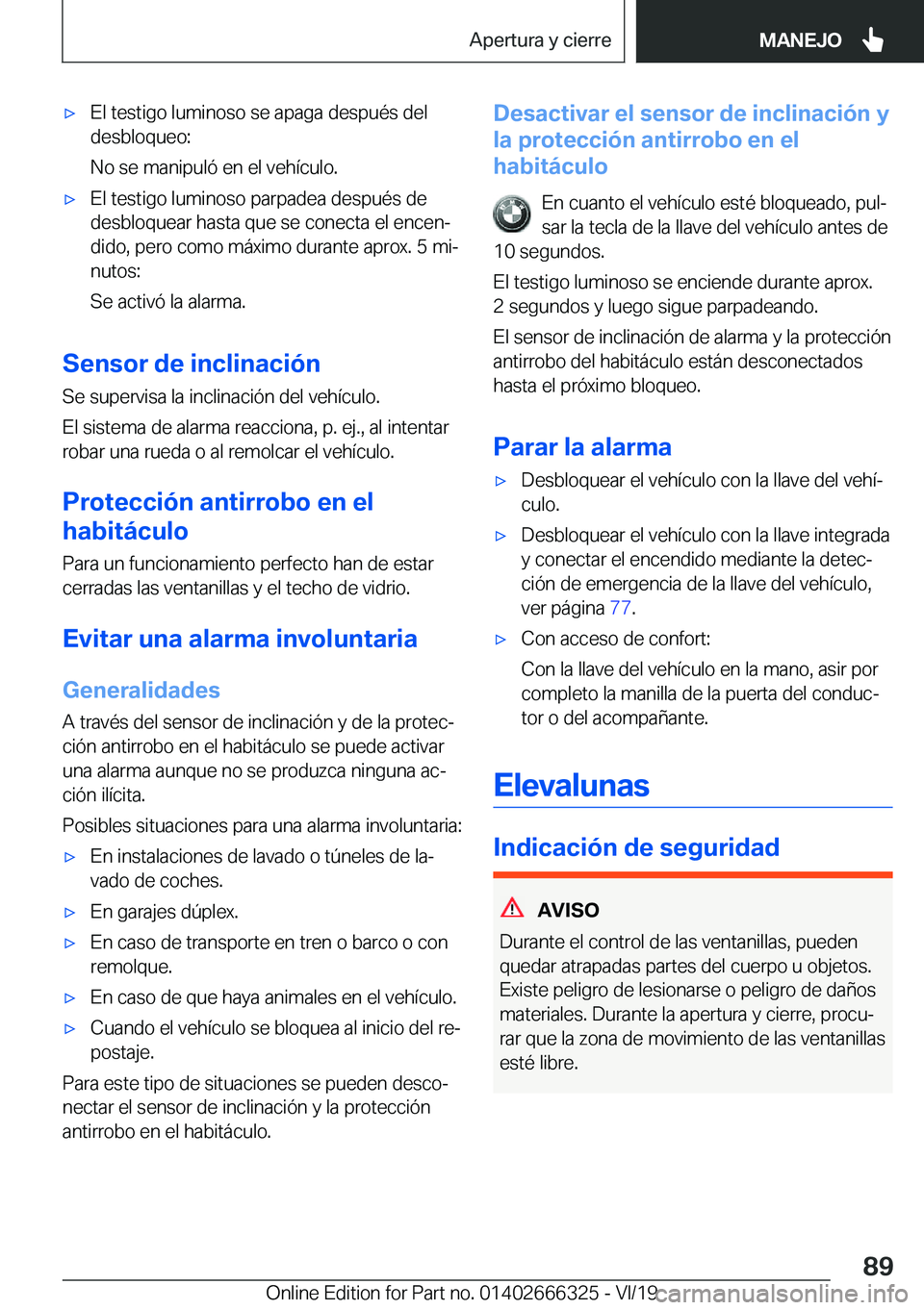 BMW 4 SERIES COUPE 2020  Manuales de Empleo (in Spanish) x�E�l��t�e�s�t�i�g�o��l�u�m�i�n�o�s�o��s�e��a�p�a�g�a��d�e�s�p�u�