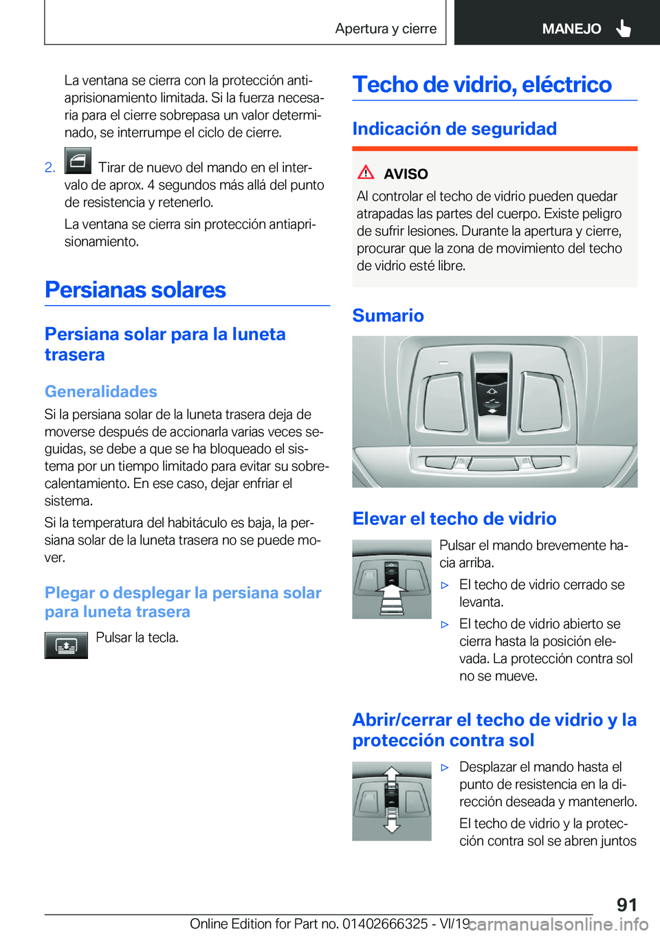 BMW 4 SERIES COUPE 2020  Manuales de Empleo (in Spanish) �L�a��v�e�n�t�a�n�a��s�e��c�i�e�r�r�a��c�o�n��l�a��p�r�o�t�e�c�c�i�