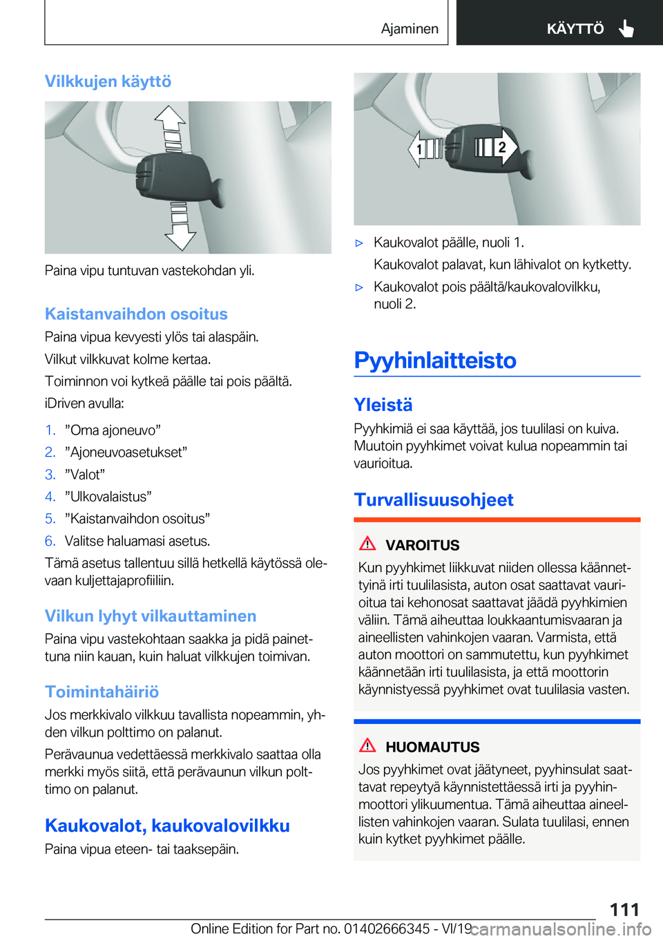 BMW 4 SERIES COUPE 2020  Omistajan Käsikirja (in Finnish) �V�i�l�k�k�u�j�e�n��k�