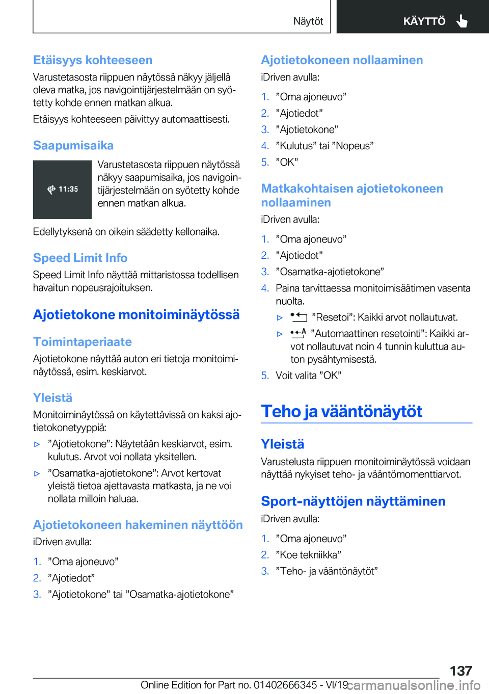 BMW 4 SERIES COUPE 2020  Omistajan Käsikirja (in Finnish) �E�t�