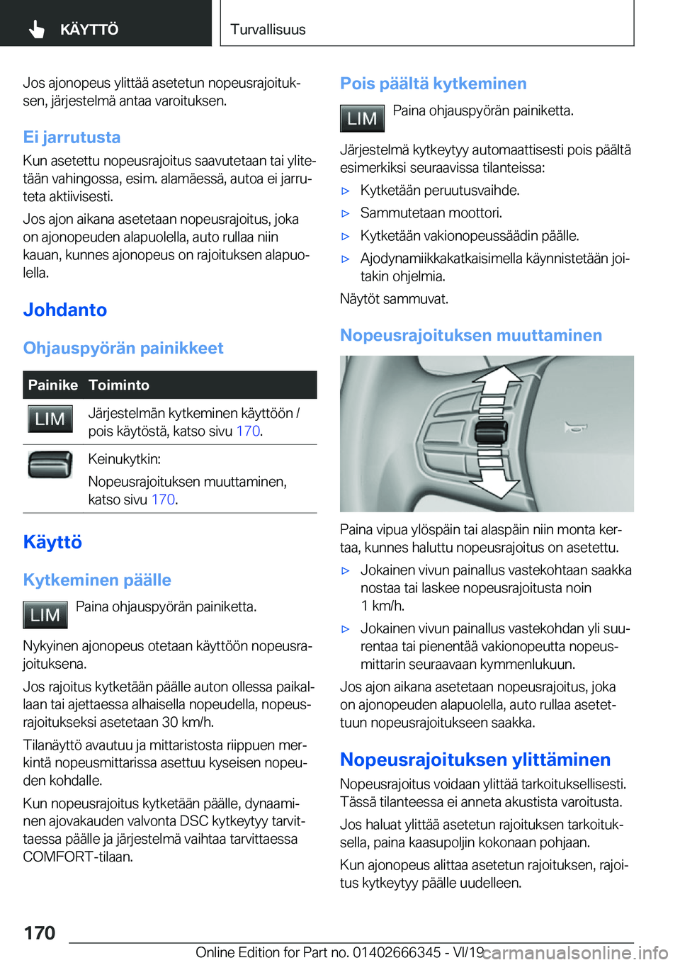 BMW 4 SERIES COUPE 2020  Omistajan Käsikirja (in Finnish) �J�o�s��a�j�o�n�o�p�e�u�s��y�l�i�t�t�