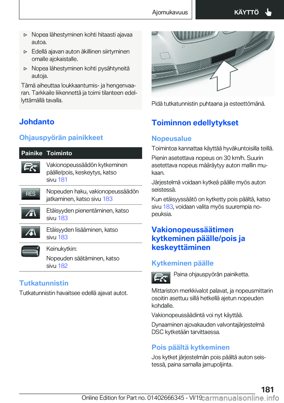 BMW 4 SERIES COUPE 2020  Omistajan Käsikirja (in Finnish) 'x�N�o�p�e�a��l�