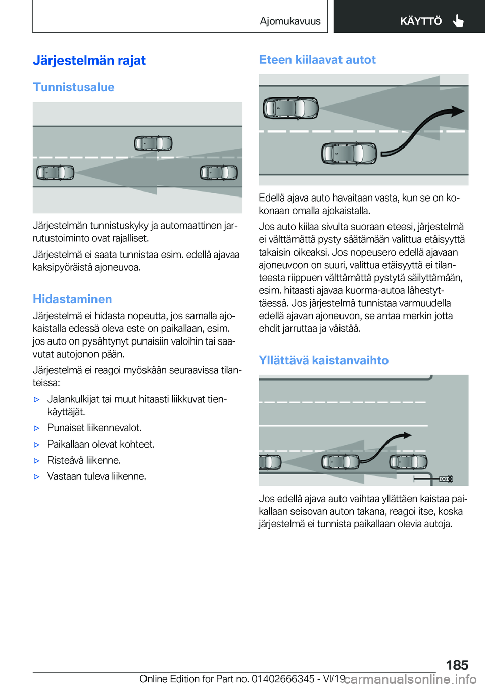 BMW 4 SERIES COUPE 2020  Omistajan Käsikirja (in Finnish) �J�