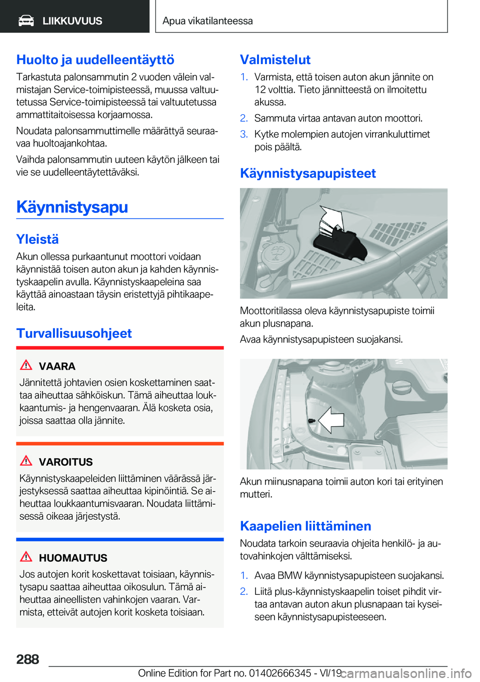 BMW 4 SERIES COUPE 2020  Omistajan Käsikirja (in Finnish) �H�u�o�l�t�o��j�a��u�u�d�e�l�l�e�e�n�t�