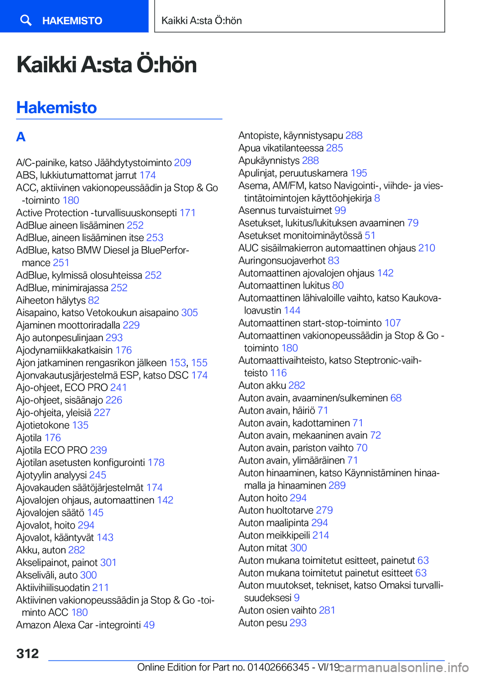 BMW 4 SERIES COUPE 2020  Omistajan Käsikirja (in Finnish) �K�a�i�k�k�i��A�:�s�t�a��