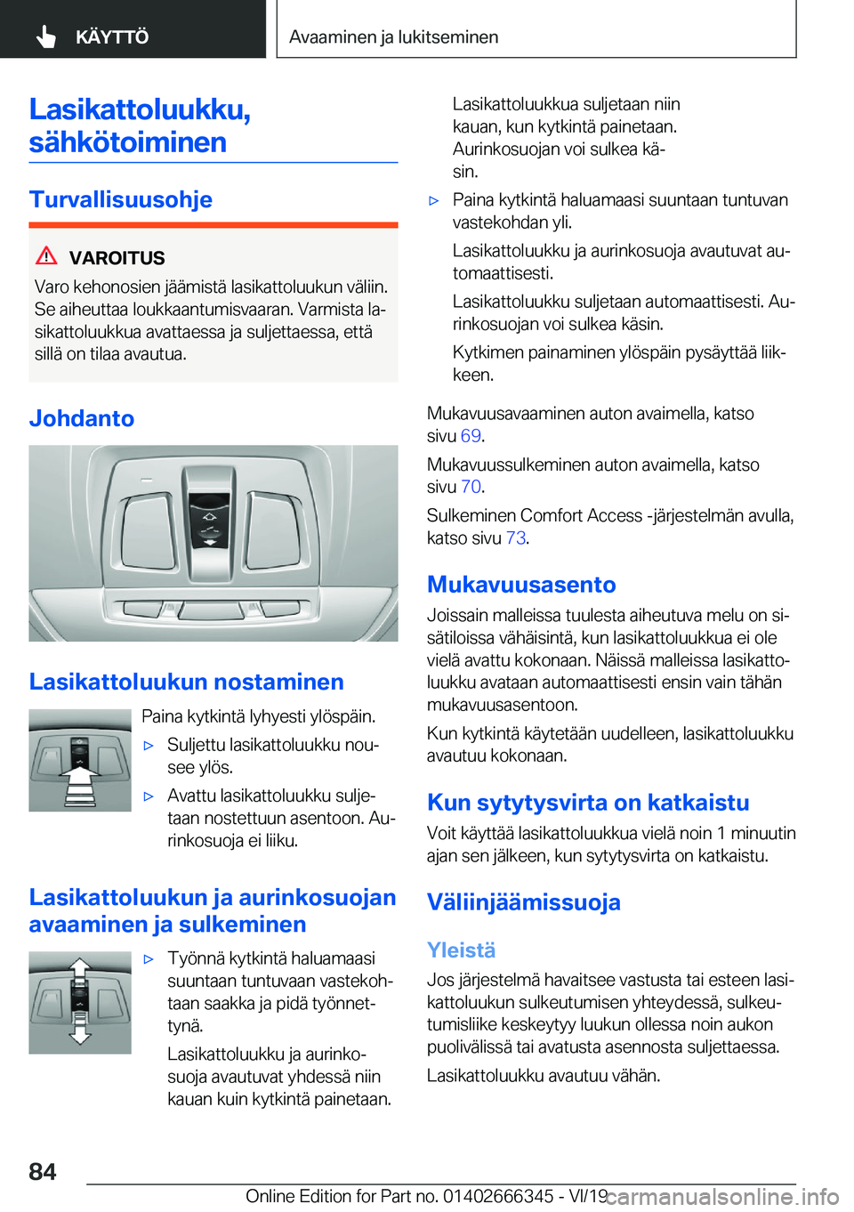 BMW 4 SERIES COUPE 2020  Omistajan Käsikirja (in Finnish) �L�a�s�i�k�a�t�t�o�l�u�u�k�k�u�,�s�