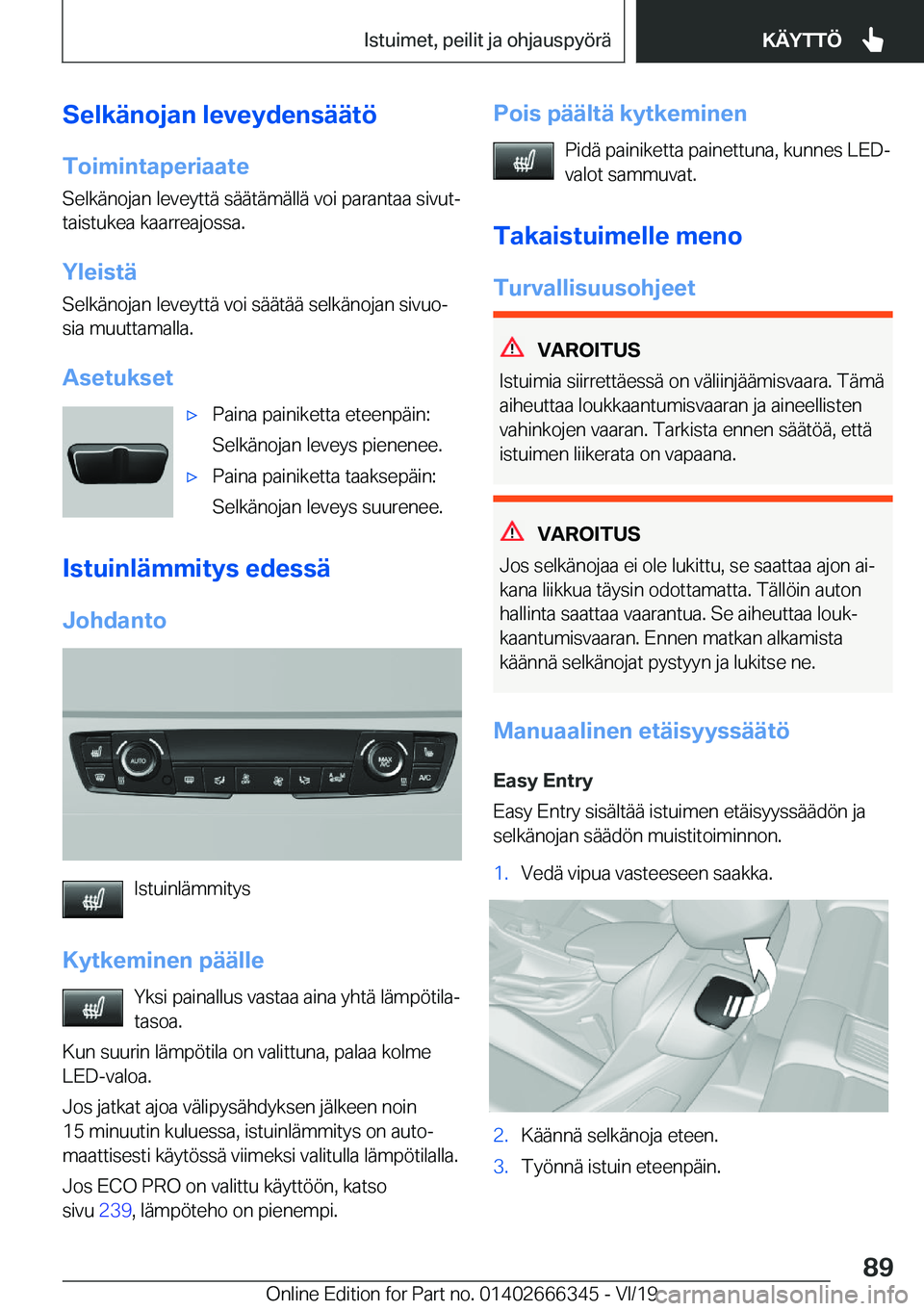 BMW 4 SERIES COUPE 2020  Omistajan Käsikirja (in Finnish) �S�e�l�k�