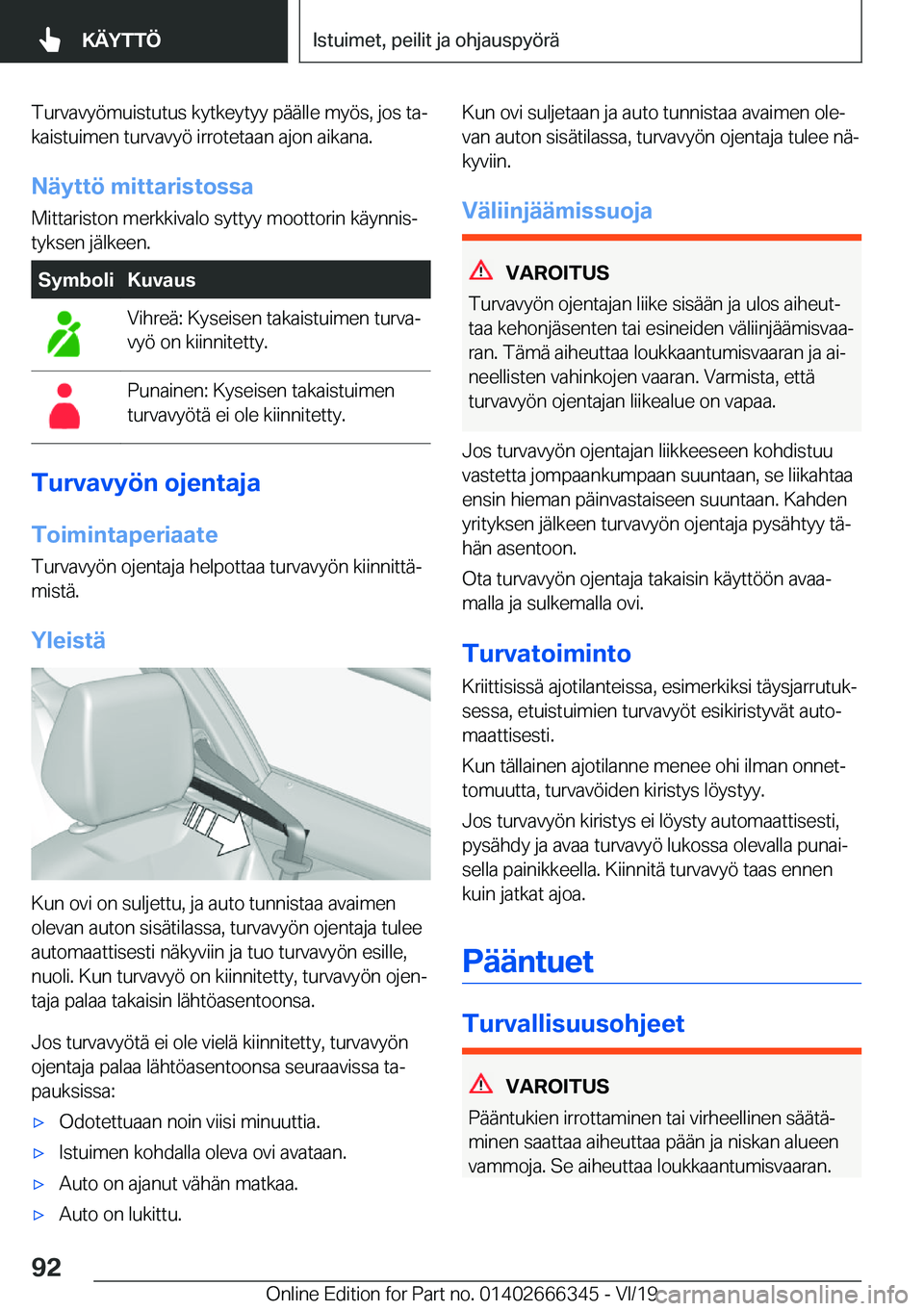 BMW 4 SERIES COUPE 2020  Omistajan Käsikirja (in Finnish) �T�u�r�v�a�v�y�
