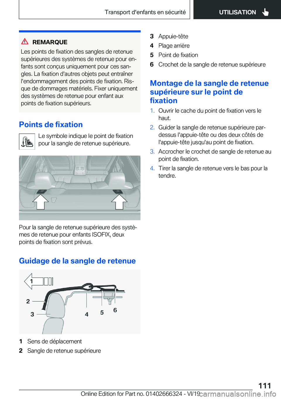 BMW 4 SERIES COUPE 2020  Notices Demploi (in French) �R�E�M�A�R�Q�U�E
�L�e�s��p�o�i�n�t�s��d�e��f�i�x�a�t�i�o�n��d�e�s��s�a�n�g�l�e�s��d�e��r�e�t�e�n�u�e
�s�u�p�é�r�i�e�u�r�e�s��d�e�s��s�y�s�t�è�m�e�s��d�e��r�e�t�e�n�u�e��p�o�u�r��e�nj
�