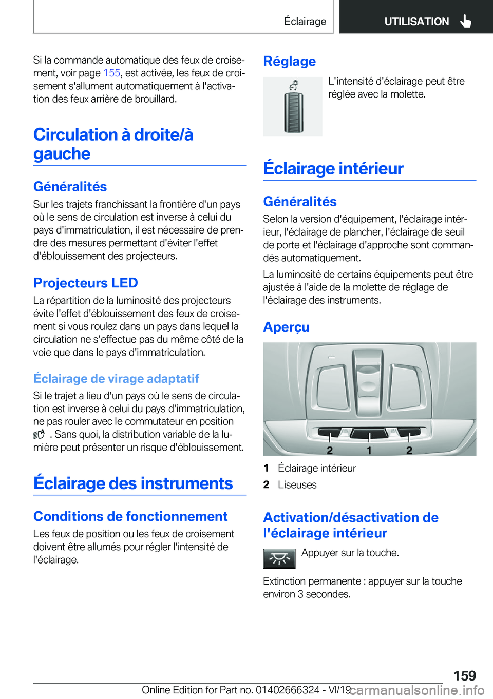 BMW 4 SERIES COUPE 2020  Notices Demploi (in French) �S�i��l�a��c�o�m�m�a�n�d�e��a�u�t�o�m�a�t�i�q�u�e��d�e�s��f�e�u�x��d�e��c�r�o�i�s�ej�m�e�n�t�,��v�o�i�r��p�a�g�e� �1�5�5�,��e�s�t��a�c�t�i�v�é�e�,��l�e�s��f�e�u�x��d�e��c�r�o�ij
�s�