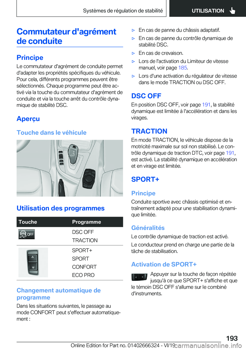 BMW 4 SERIES COUPE 2020  Notices Demploi (in French) �C�o�m�m�u�t�a�t�e�u�r��d�'�a�g�r�é�m�e�n�t�d�e��c�o�n�d�u�i�t�e
�P�r�i�n�c�i�p�e
�L�e��c�o�m�m�u�t�a�t�e�u�r��d�'�a�g�r�é�m�e�n�t��d�e��c�o�n�d�u�i�t�e��p�e�r�m�e�t
�d�'�a�d�a�p�