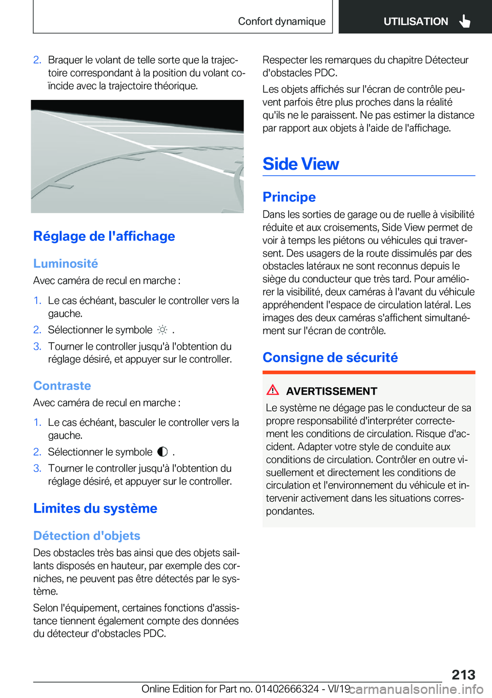 BMW 4 SERIES COUPE 2020  Notices Demploi (in French) �2�.�B�r�a�q�u�e�r��l�e��v�o�l�a�n�t��d�e��t�e�l�l�e��s�o�r�t�e��q�u�e��l�a��t�r�a�j�e�cj
�t�o�i�r�e��c�o�r�r�e�s�p�o�n�d�a�n�t��