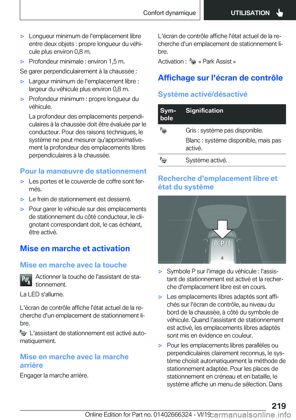 BMW 4 SERIES COUPE 2020  Notices Demploi (in French) 'x�L�o�n�g�u�e�u�r��m�i�n�i�m�u�m��d�e��l�'�e�m�p�l�a�c�e�m�e�n�t��l�i�b�r�e
�e�n�t�r�e��d�e�u�x��o�b�j�e�t�s��:��p�r�o�p�r�e��l�o�n�g�u�e�u�r��d�u��v�é�h�ij �c�u�l�e��p�l�u�s��