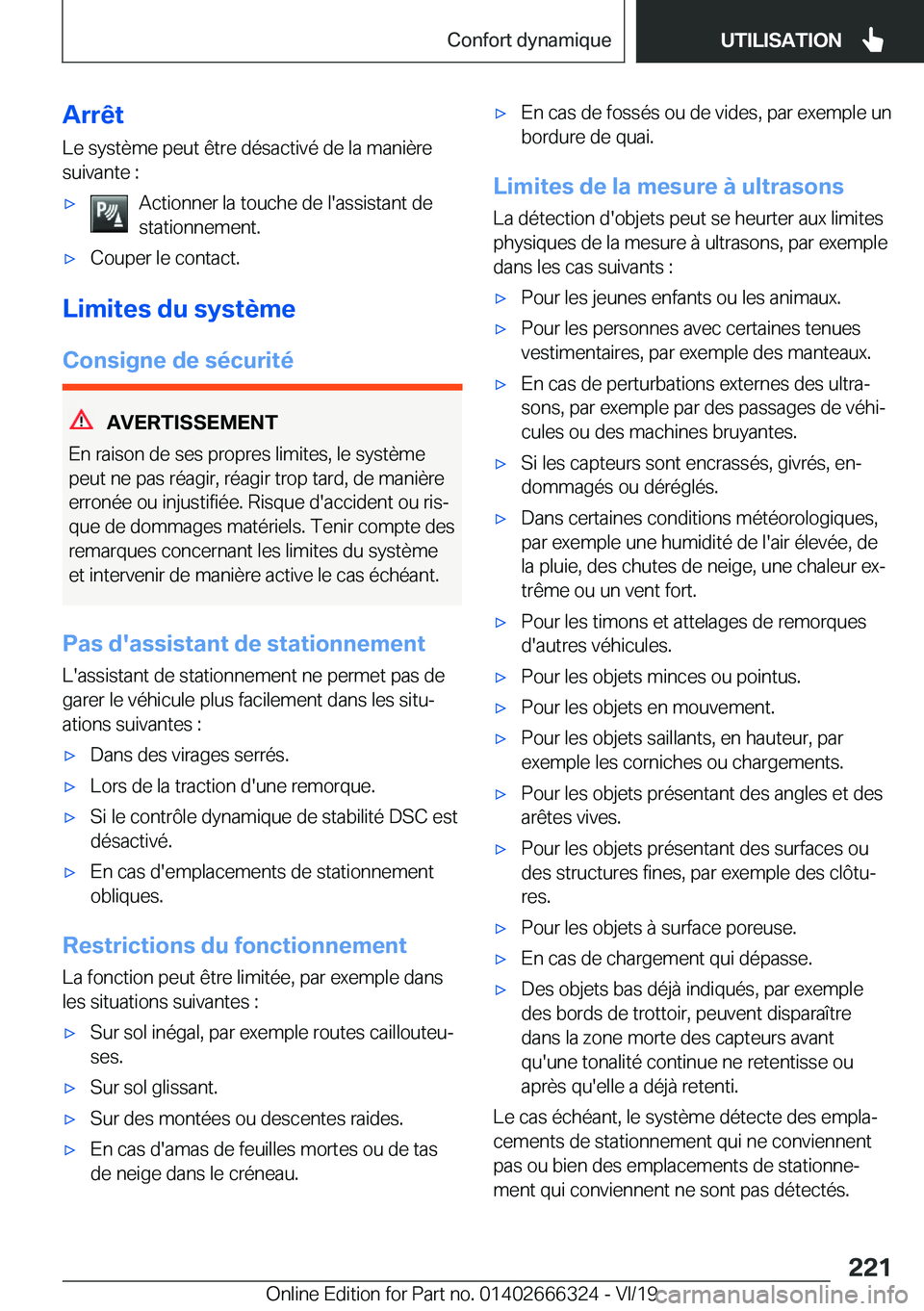 BMW 4 SERIES COUPE 2020  Notices Demploi (in French) �A�r�r�ê�t�L�e��s�y�s�t�è�m�e��p�e�u�t��ê�t�r�e��d�é�s�a�c�t�i�v�é��d�e��l�a��m�a�n�i�è�r�e�s�u�i�v�a�n�t�e��:'x�A�c�t�i�o�n�n�e�r��l�a��t�o�u�c�h�e��d�e��l�'�a�s�s�i�s�t�a�n