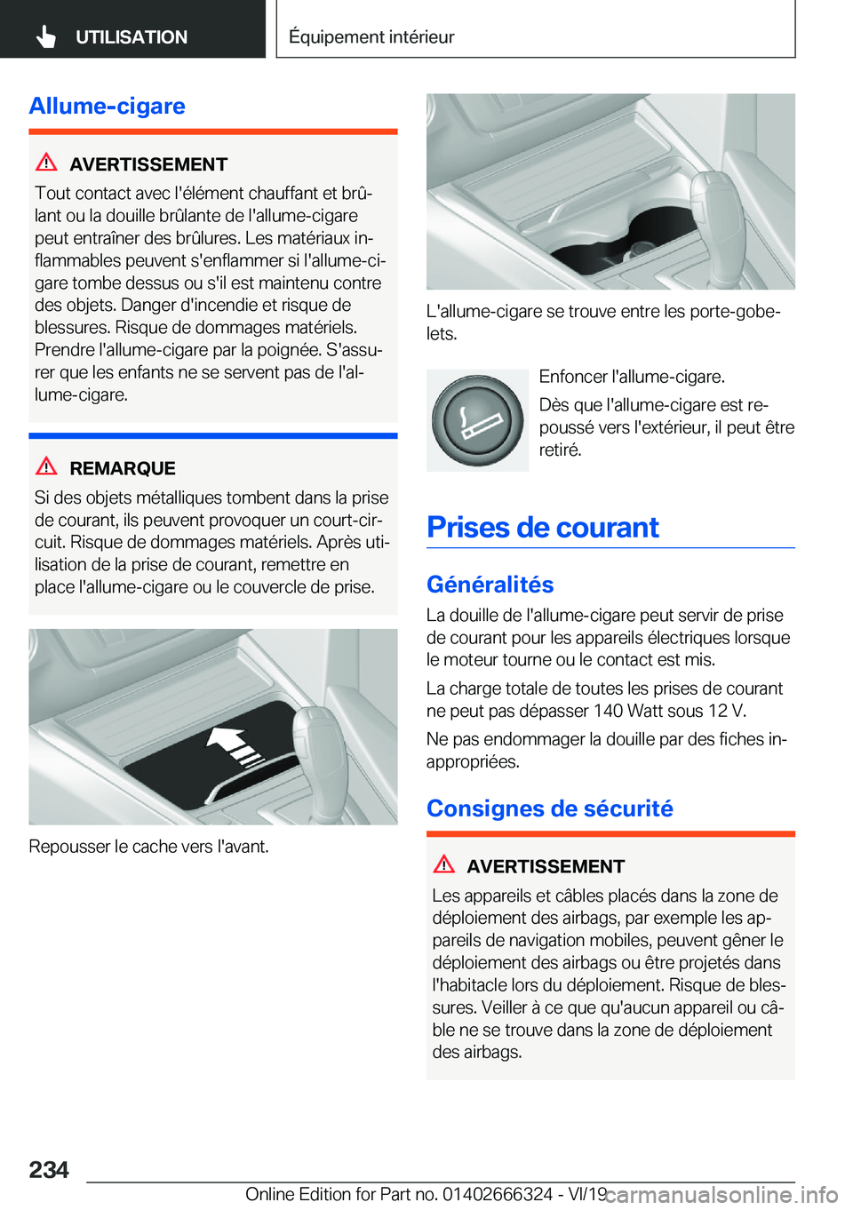BMW 4 SERIES COUPE 2020  Notices Demploi (in French) �A�l�l�u�m�e�-�c�i�g�a�r�e
�A�V�E�R�T�I�S�S�E�M�E�N�T
�T�o�u�t��c�o�n�t�a�c�t��a�v�e�c��l�'�é�l�é�m�e�n�t��c�h�a�u�f�f�a�n�t��e�t��b�r�