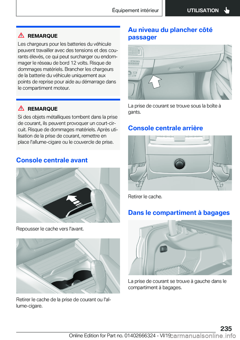 BMW 4 SERIES COUPE 2020  Notices Demploi (in French) �R�E�M�A�R�Q�U�E
�L�e�s��c�h�a�r�g�e�u�r�s��p�o�u�r��l�e�s��b�a�t�t�e�r�i�e�s��d�u��v�é�h�i�c�u�l�e �p�e�u�v�e�n�t��t�r�a�v�a�i�l�l�e�r��a�v�e�c��d�e�s��t�e�n�s�i�o�n�s��e�t��d�e�s��c�o�
