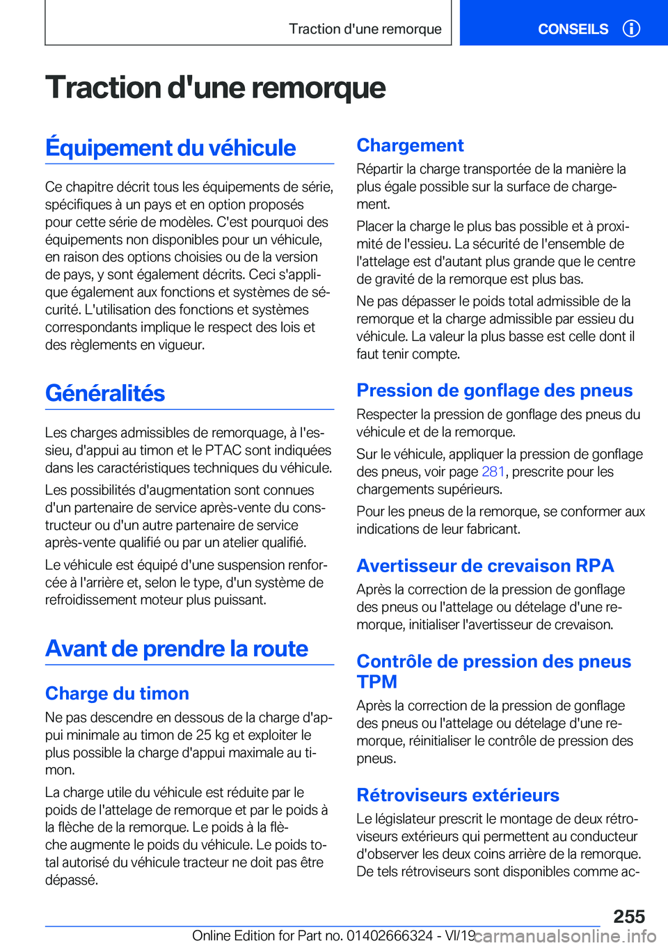BMW 4 SERIES COUPE 2020  Notices Demploi (in French) �T�r�a�c�t�i�o�n��d�'�u�n�e��r�e�m�o�r�q�u�e�É�q�u�i�p�e�m�e�n�t��d�u��v�é�h�i�c�u�l�e
�C�e��c�h�a�p�i�t�r�e��d�é�c�r�i�t��t�o�u�s��l�e�s��é�q�u�i�p�e�m�e�n�t�s��d�e��s�é�r�i�e�,�s