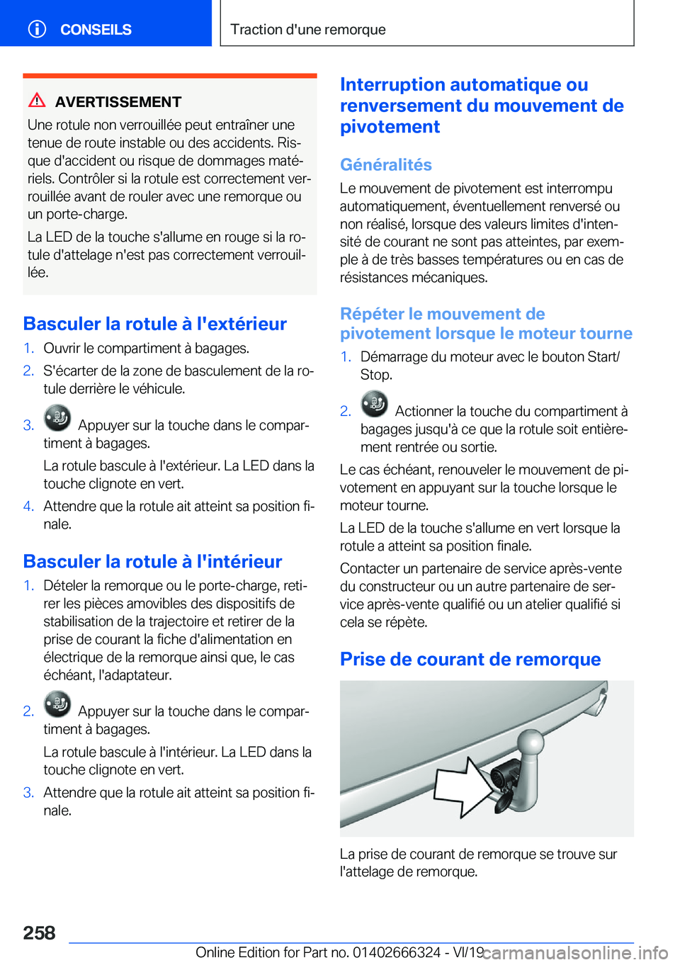 BMW 4 SERIES COUPE 2020  Notices Demploi (in French) �A�V�E�R�T�I�S�S�E�M�E�N�T
�U�n�e��r�o�t�u�l�e��n�o�n��v�e�r�r�o�u�i�l�l�é�e��p�e�u�t��e�n�t�r�a�î�n�e�r��u�n�e �t�e�n�u�e��d�e��r�o�u�t�e��i�n�s�t�a�b�l�e��o�u��d�e�s��a�c�c�i�d�e�n�t�s