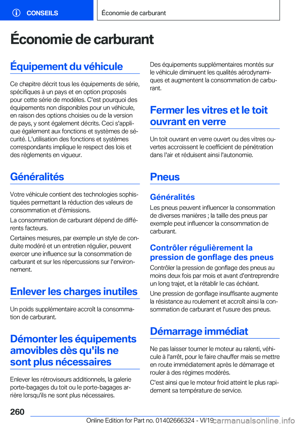 BMW 4 SERIES COUPE 2020  Notices Demploi (in French) �É�c�o�n�o�m�i�e��d�e��c�a�r�b�u�r�a�n�t�É�q�u�i�p�e�m�e�n�t��d�u��v�é�h�i�c�u�l�e
�C�e��c�h�a�p�i�t�r�e��d�é�c�r�i�t��t�o�u�s��l�e�s��é�q�u�i�p�e�m�e�n�t�s��d�e��s�é�r�i�e�,�s�p�é�c