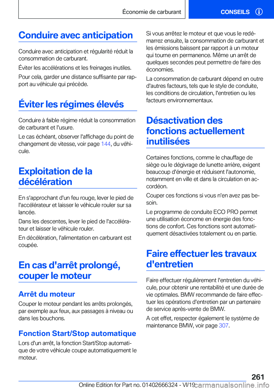 BMW 4 SERIES COUPE 2020  Notices Demploi (in French) �C�o�n�d�u�i�r�e��a�v�e�c��a�n�t�i�c�i�p�a�t�i�o�n
�C�o�n�d�u�i�r�e��a�v�e�c��a�n�t�i�c�i�p�a�t�i�o�n��e�t��r�é�g�u�l�a�r�i�t�é��r�é�d�u�i�t��l�a
�c�o�n�s�o�m�m�a�t�i�o�n��d�e��c�a�r�b�u�