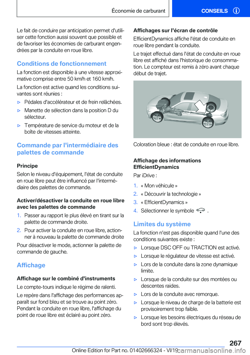 BMW 4 SERIES COUPE 2020  Notices Demploi (in French) �L�e��f�a�i�t��d�e��c�o�n�d�u�i�r�e��p�a�r��a�n�t�i�c�i�p�a�t�i�o�n��p�e�r�m�e�t��d�'�u�t�i�l�ij
�s�e�r��c�e�t�t�e��f�o�n�c�t�i�o�n��a�u�s�s�i��s�o�u�v�e�n�t��q�u�e��p�o�s�s�i�b�l�e�