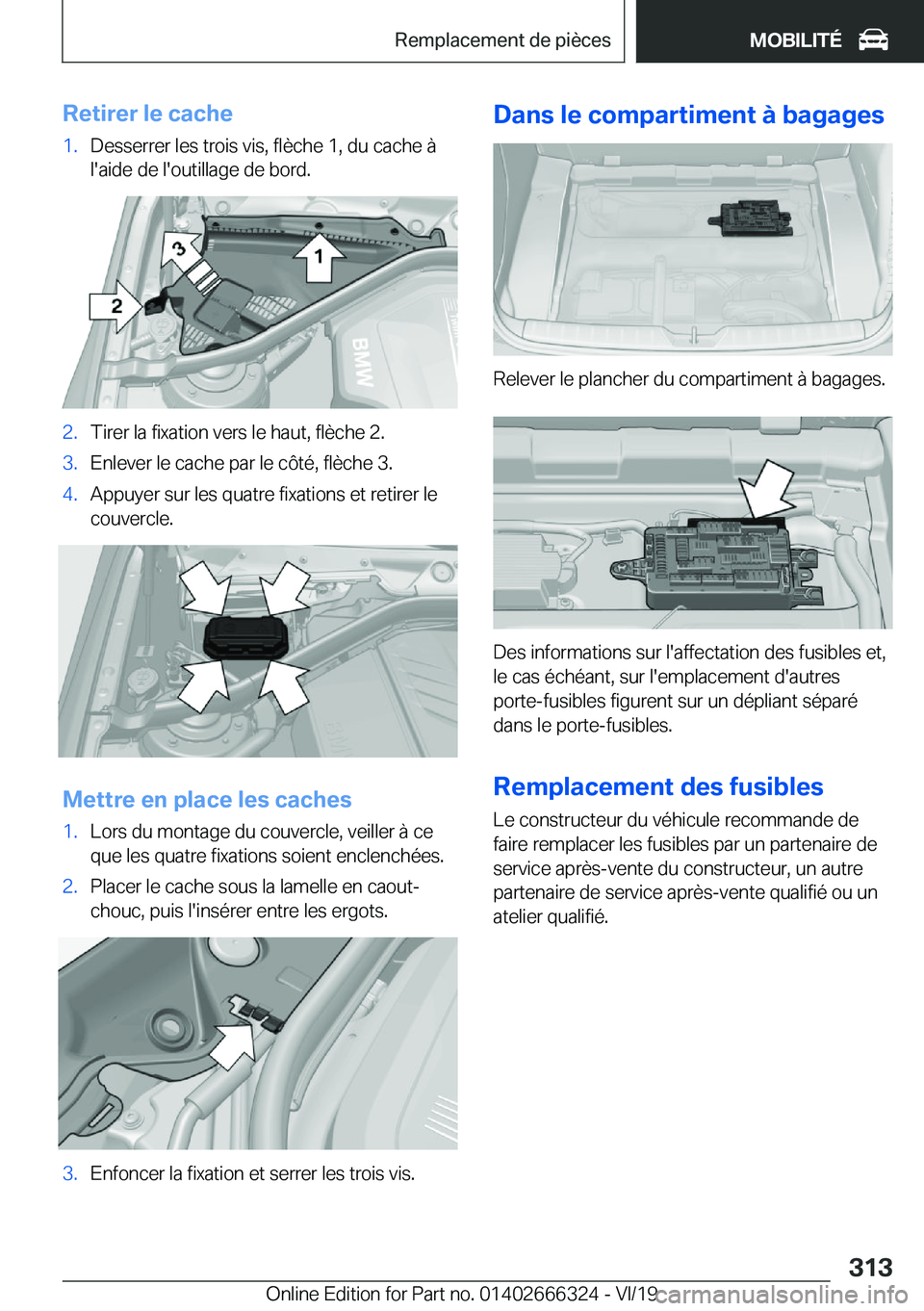 BMW 4 SERIES COUPE 2020  Notices Demploi (in French) �R�e�t�i�r�e�r��l�e��c�a�c�h�e�1�.�D�e�s�s�e�r�r�e�r��l�e�s��t�r�o�i�s��v�i�s�,��f�l�è�c�h�e��1�,��d�u��c�a�c�h�e��