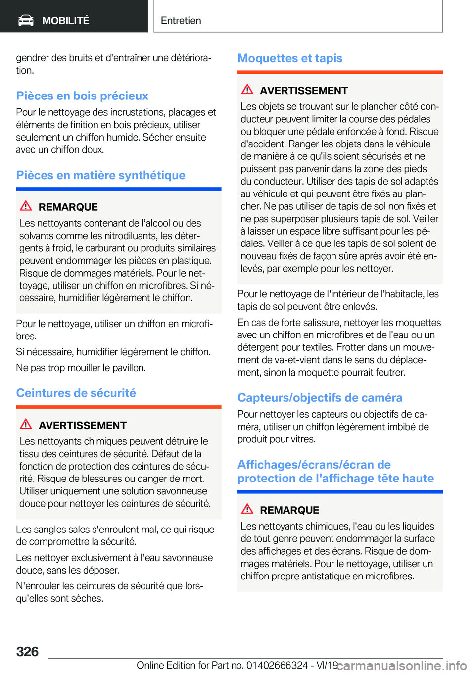 BMW 4 SERIES COUPE 2020  Notices Demploi (in French) �g�e�n�d�r�e�r��d�e�s��b�r�u�i�t�s��e�t��d�'�e�n�t�r�a�î�n�e�r��u�n�e��d�é�t�é�r�i�o�r�aj
�t�i�o�n�.
�P�i�è�c�e�s��e�n��b�o�i�s��p�r�é�c�i�e�u�x
�P�o�u�r��l�e��n�e�t�t�o�y�a�g�e�