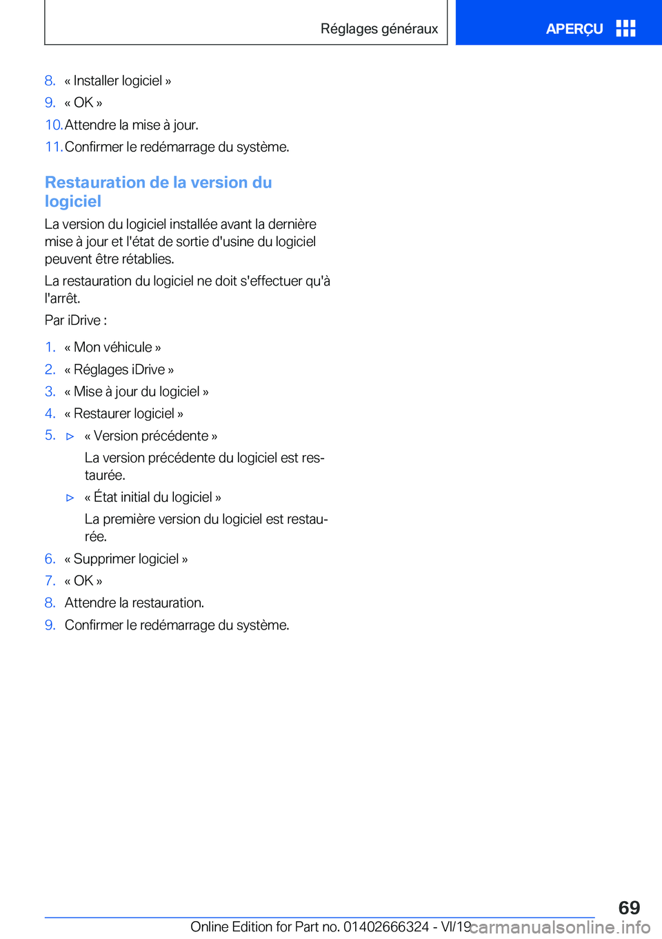 BMW 4 SERIES COUPE 2020  Notices Demploi (in French) �8�.�k��I�n�s�t�a�l�l�e�r��l�o�g�i�c�i�e�l��{�9�.�k��O�K��{�1�0�.�A�t�t�e�n�d�r�e��l�a��m�i�s�e��