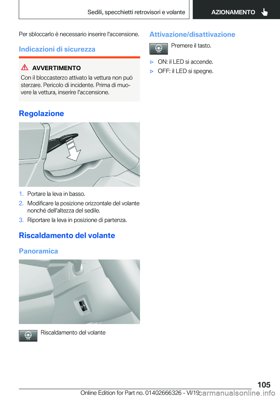 BMW 4 SERIES COUPE 2020  Libretti Di Uso E manutenzione (in Italian) �P�e�r��s�b�l�o�c�c�a�r�l�o��è��n�e�c�e�s�s�a�r�i�o��i�n�s�e�r�i�r�e��l�'�a�c�c�e�n�s�i�o�n�e�.
�I�n�d�i�c�a�z�i�o�n�i��d�i��s�i�c�u�r�e�z�z�a
�A�V�V�E�R�T�I�M�E�N�T�O
�C�o�n��i�l��b�l�o