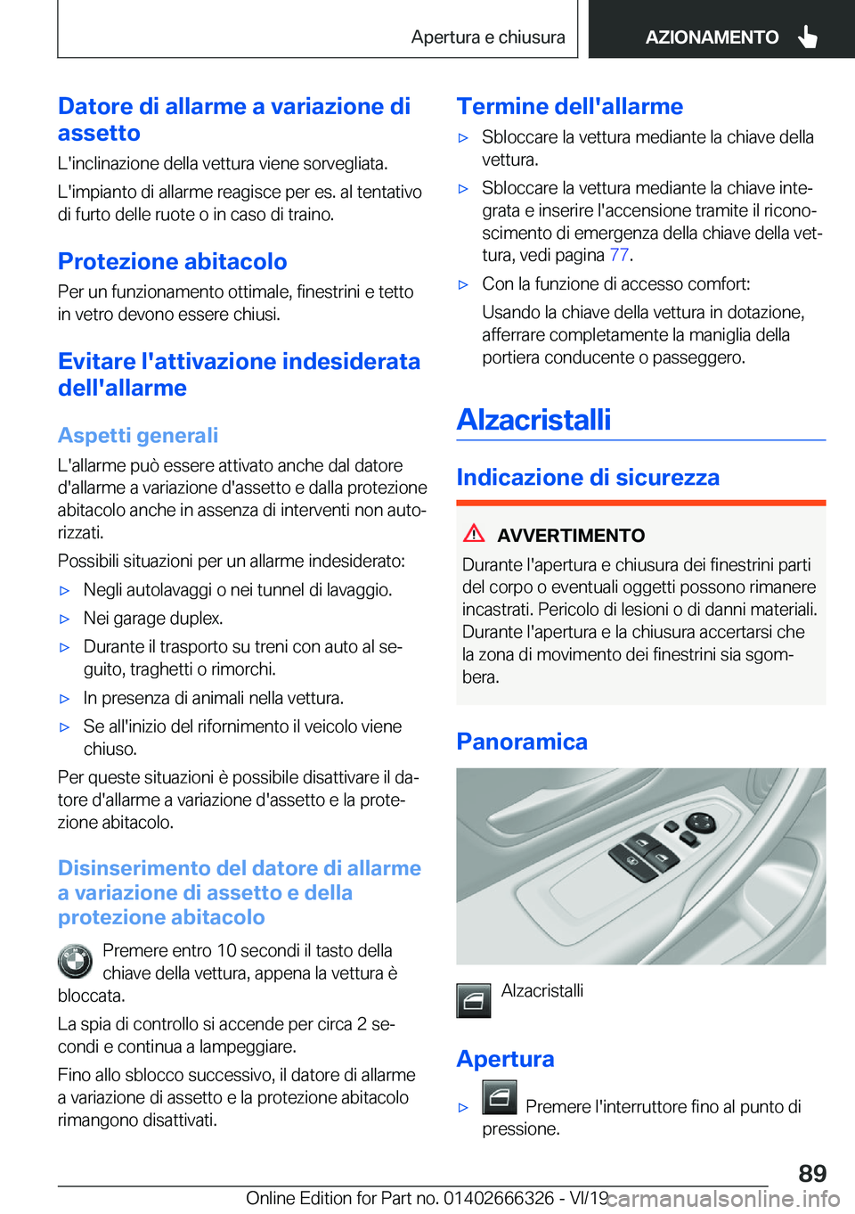 BMW 4 SERIES COUPE 2020  Libretti Di Uso E manutenzione (in Italian) �D�a�t�o�r�e��d�i��a�l�l�a�r�m�e��a��v�a�r�i�a�z�i�o�n�e��d�i
�a�s�s�e�t�t�o
�L�'�i�n�c�l�i�n�a�z�i�o�n�e��d�e�l�l�a��v�e�t�t�u�r�a��v�i�e�n�e��s�o�r�v�e�g�l�i�a�t�a�.
�L�'�i�m�p�i�a�