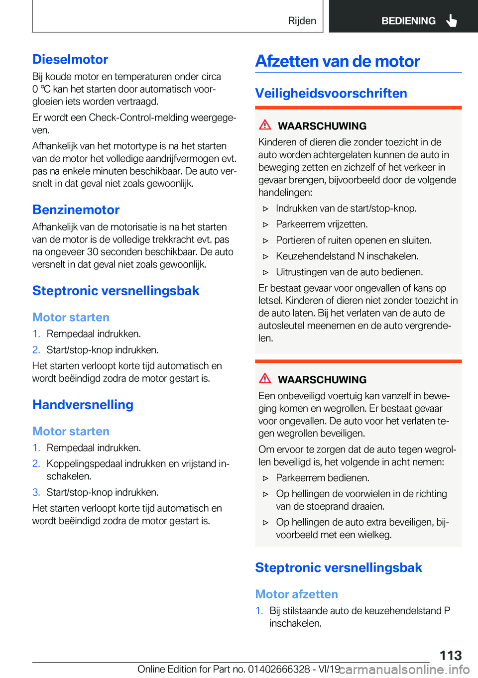 BMW 4 SERIES COUPE 2020  Instructieboekjes (in Dutch) �D�i�e�s�e�l�m�o�t�o�r
�B�i�j��k�o�u�d�e��m�o�t�o�r��e�n��t�e�m�p�e�r�a�t�u�r�e�n��o�n�d�e�r��c�i�r�c�a
�0�