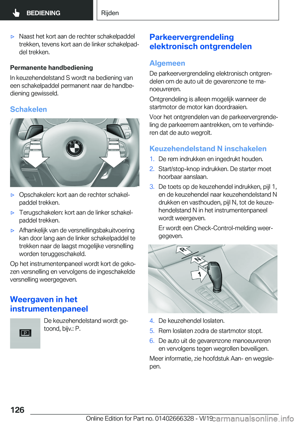 BMW 4 SERIES COUPE 2020  Instructieboekjes (in Dutch) 'x�N�a�a�s�t��h�e�t��k�o�r�t��a�a�n��d�e��r�e�c�h�t�e�r��s�c�h�a�k�e�l�p�a�d�d�e�l�t�r�e�k�k�e�n�,��t�e�v�e�n�s��k�o�r�t��a�a�n��d�e��l�i�n�k�e�r��s�c�h�a�k�e�l�p�a�dj
�d�e�l��t�r�e�
