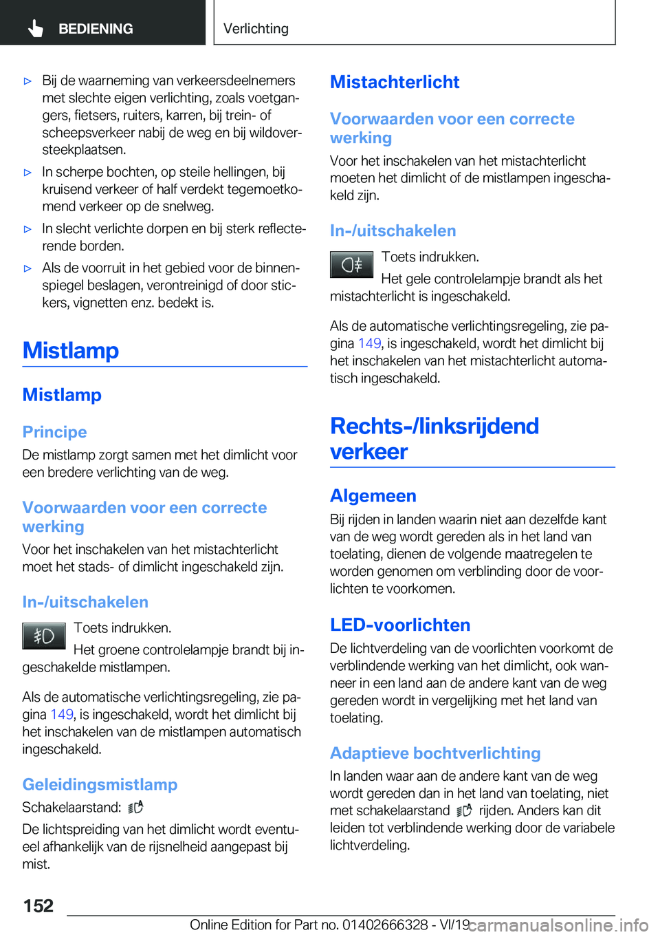 BMW 4 SERIES COUPE 2020  Instructieboekjes (in Dutch) 'x�B�i�j��d�e��w�a�a�r�n�e�m�i�n�g��v�a�n��v�e�r�k�e�e�r�s�d�e�e�l�n�e�m�e�r�s
�m�e�t��s�l�e�c�h�t�e��e�i�g�e�n��v�e�r�l�i�c�h�t�i�n�g�,��z�o�a�l�s��v�o�e�t�g�a�nj
�g�e�r�s�,��f�i�e�t�s
