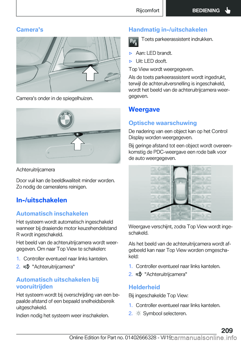 BMW 4 SERIES COUPE 2020  Instructieboekjes (in Dutch) �C�a�m�e�r�a�'�s
�C�a�m�e�r�a�'�s��o�n�d�e�r��i�n��d�e��s�p�i�e�g�e�l�h�u�i�z�e�n�.
�A�c�h�t�e�r�u�i�t�r�i�j�c�a�m�e�r�a
�D�o�o�r��v�u�i�l��k�a�n��d�e��b�e�e�l�d�k�w�a�l�i�t�e�i�t��m�