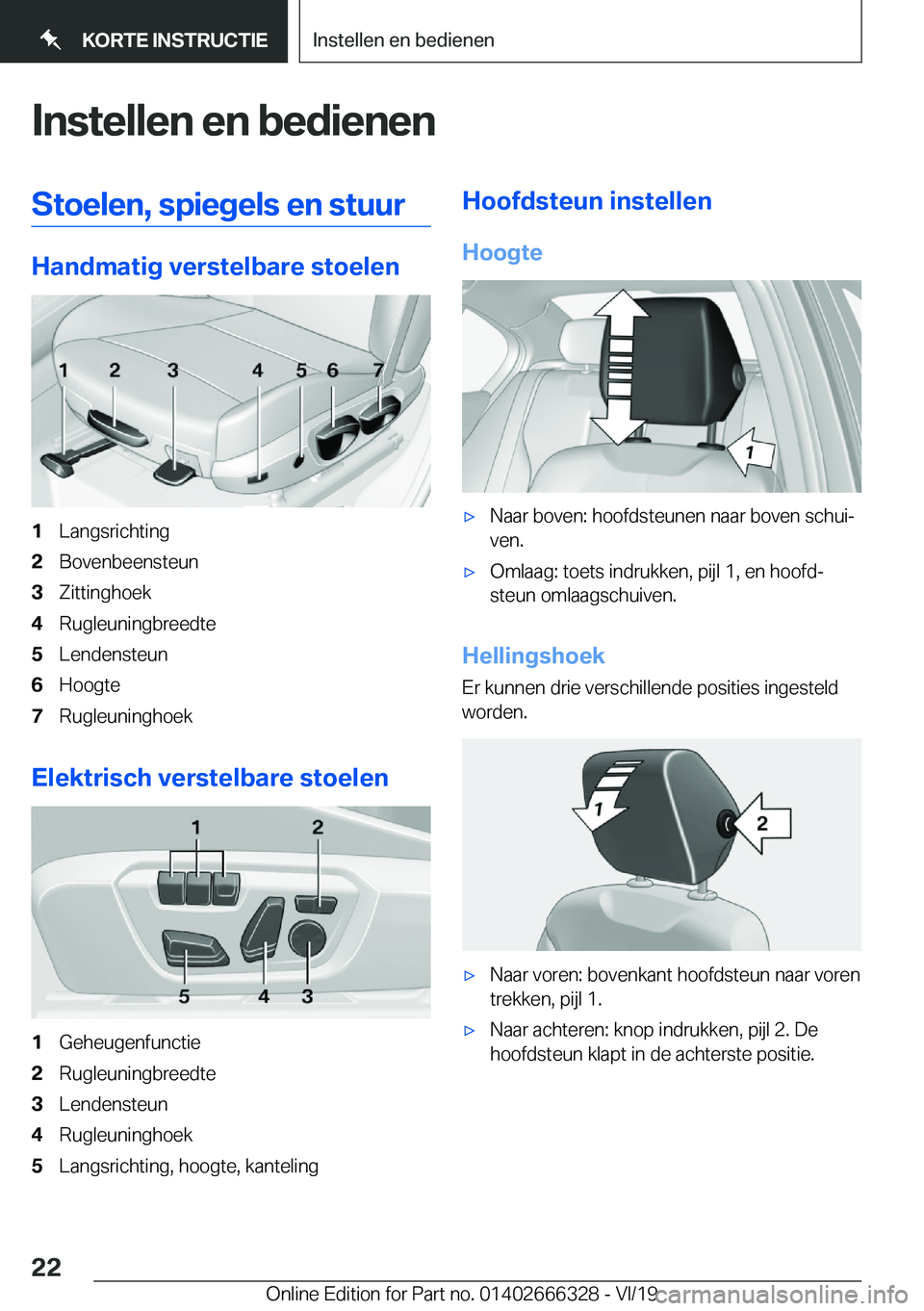 BMW 4 SERIES COUPE 2020  Instructieboekjes (in Dutch) �I�n�s�t�e�l�l�e�n��e�n��b�e�d�i�e�n�e�n�S�t�o�e�l�e�n�,��s�p�i�e�g�e�l�s��e�n��s�t�u�u�r
�H�a�n�d�m�a�t�i�g��v�e�r�s�t�e�l�b�a�r�e��s�t�o�e�l�e�n
�1�L�a�n�g�s�r�i�c�h�t�i�n�g�2�B�o�v�e�n�b�e�e