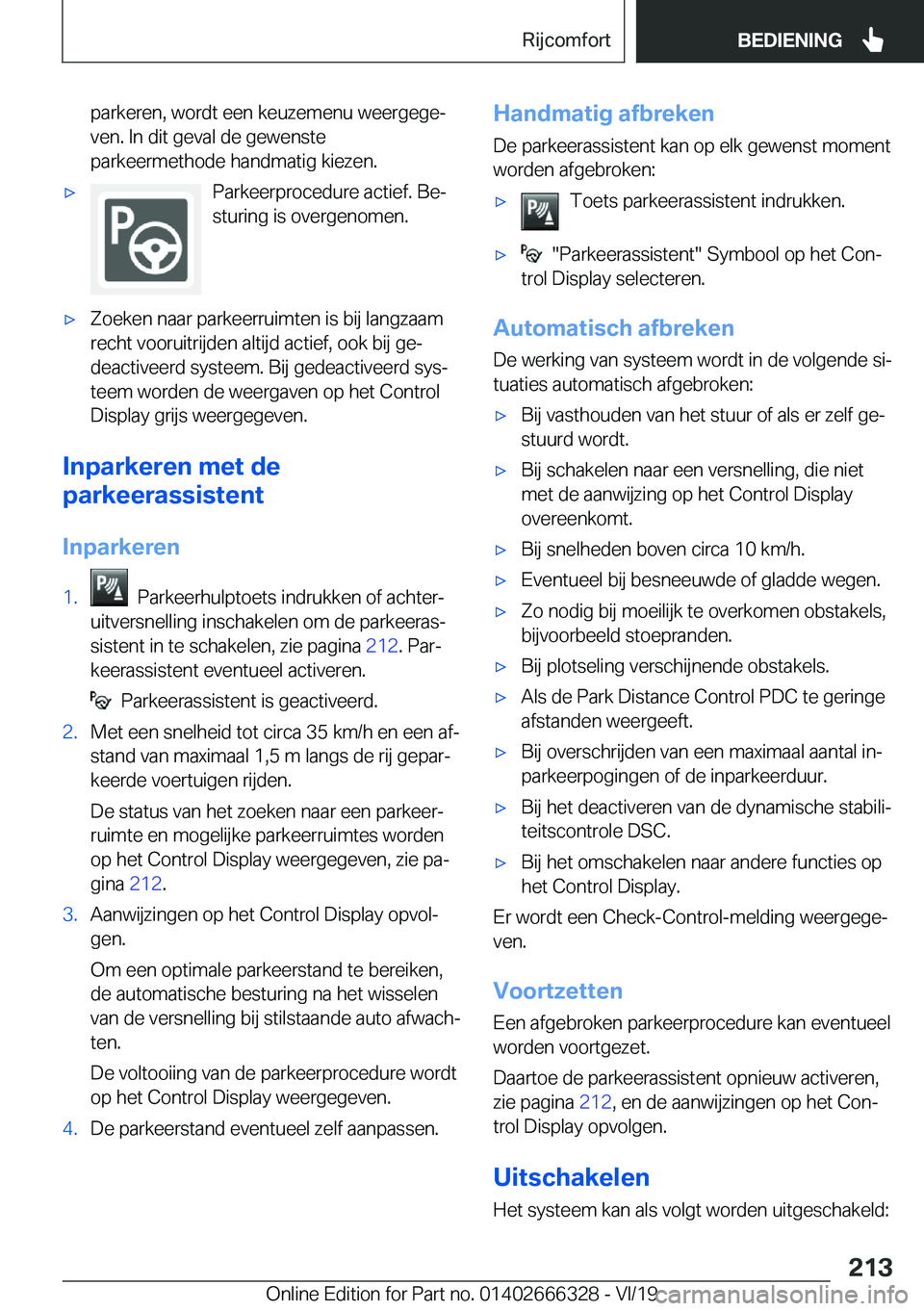 BMW 4 SERIES COUPE 2020  Instructieboekjes (in Dutch) �p�a�r�k�e�r�e�n�,��w�o�r�d�t��e�e�n��k�e�u�z�e�m�e�n�u��w�e�e�r�g�e�g�ej
�v�e�n�.��I�n��d�i�t��g�e�v�a�l��d�e��g�e�w�e�n�s�t�e
�p�a�r�k�e�e�r�m�e�t�h�o�d�e��h�a�n�d�m�a�t�i�g��k�i�e�z�e�n