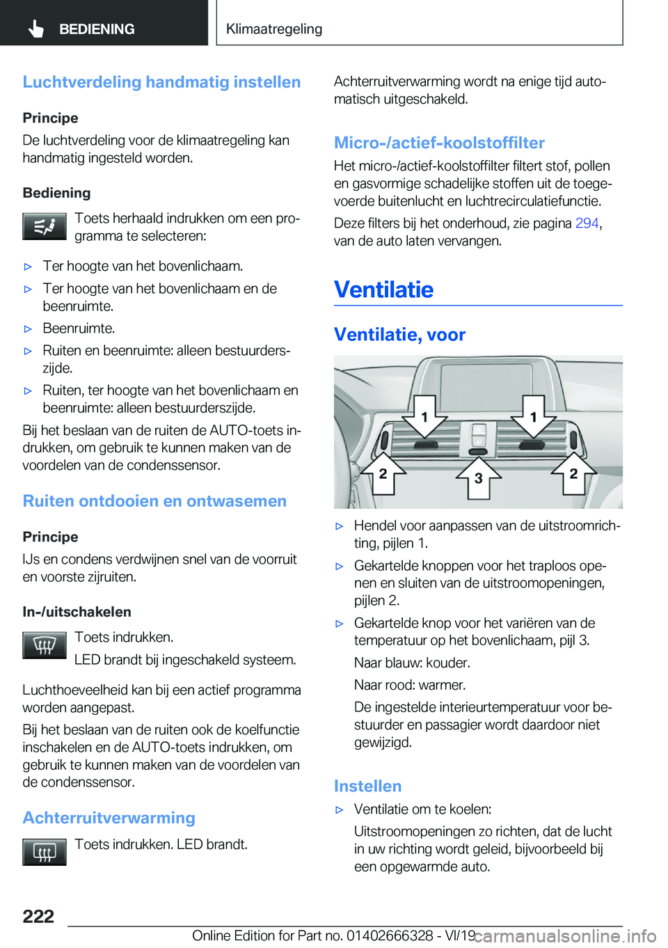 BMW 4 SERIES COUPE 2020  Instructieboekjes (in Dutch) �L�u�c�h�t�v�e�r�d�e�l�i�n�g��h�a�n�d�m�a�t�i�g��i�n�s�t�e�l�l�e�n�P�r�i�n�c�i�p�e
�D�e��l�u�c�h�t�v�e�r�d�e�l�i�n�g��v�o�o�r��d�e��k�l�i�m�a�a�t�r�e�g�e�l�i�n�g��k�a�n �h�a�n�d�m�a�t�i�g��i�n
