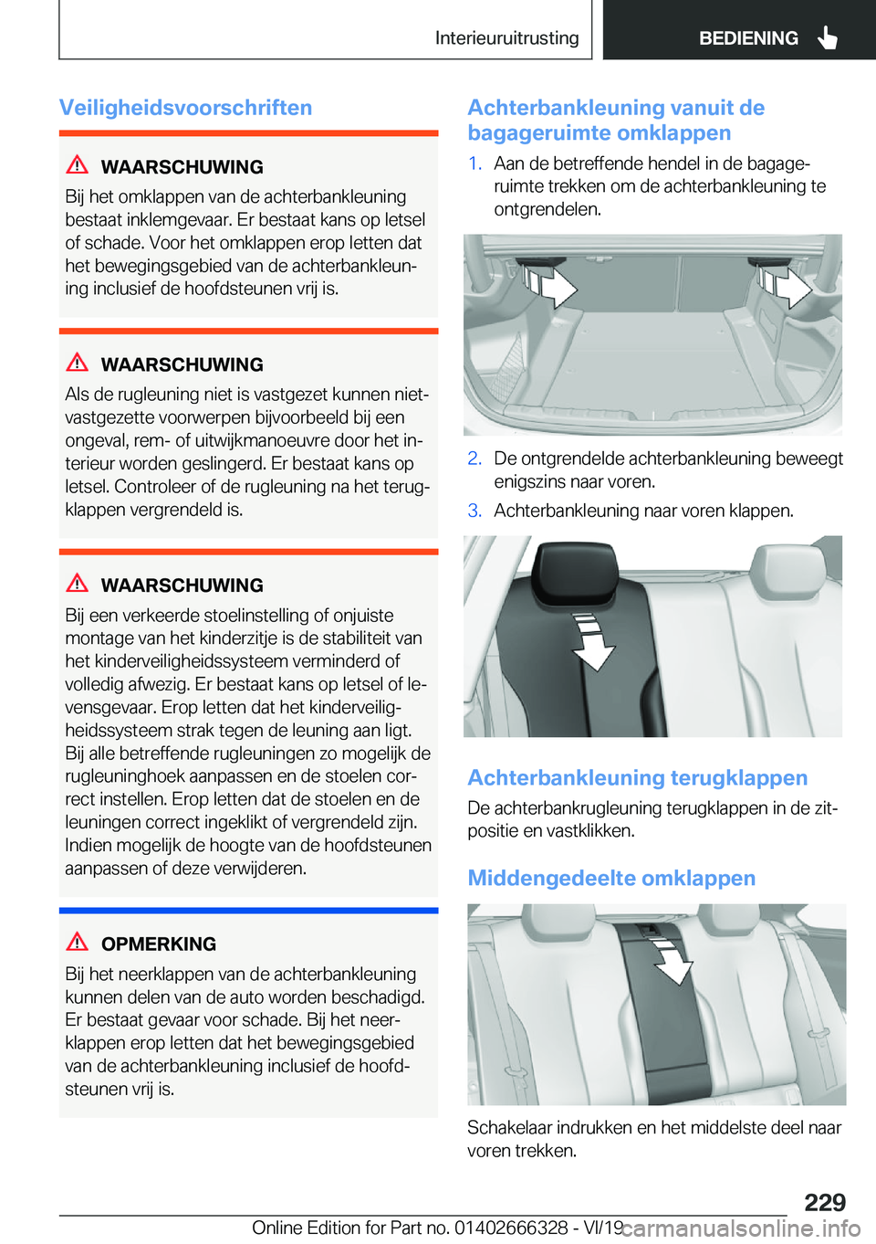 BMW 4 SERIES COUPE 2020  Instructieboekjes (in Dutch) �V�e�i�l�i�g�h�e�i�d�s�v�o�o�r�s�c�h�r�i�f�t�e�n
�W�A�A�R�S�C�H�U�W�I�N�G
�B�i�j��h�e�t��o�m�k�l�a�p�p�e�n��v�a�n��d�e��a�c�h�t�e�r�b�a�n�k�l�e�u�n�i�n�g
�b�e�s�t�a�a�t��i�n�k�l�e�m�g�e�v�a�a�r�