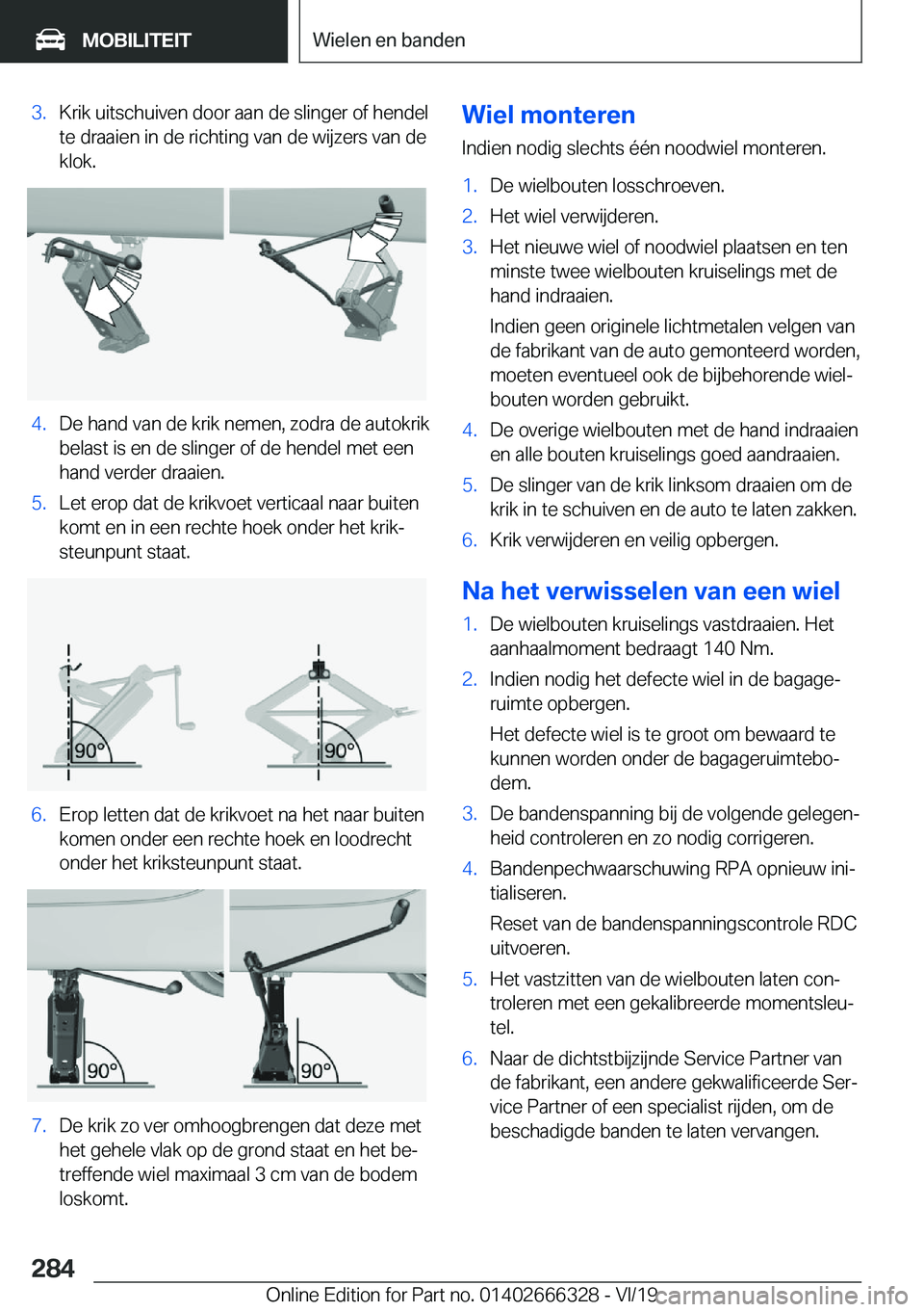 BMW 4 SERIES COUPE 2020  Instructieboekjes (in Dutch) �3�.�K�r�i�k��u�i�t�s�c�h�u�i�v�e�n��d�o�o�r��a�a�n��d�e��s�l�i�n�g�e�r��o�f��h�e�n�d�e�l
�t�e��d�r�a�a�i�e�n��i�n��d�e��r�i�c�h�t�i�n�g��v�a�n��d�e��w�i�j�z�e�r�s��v�a�n��d�e
�k�l�o�k