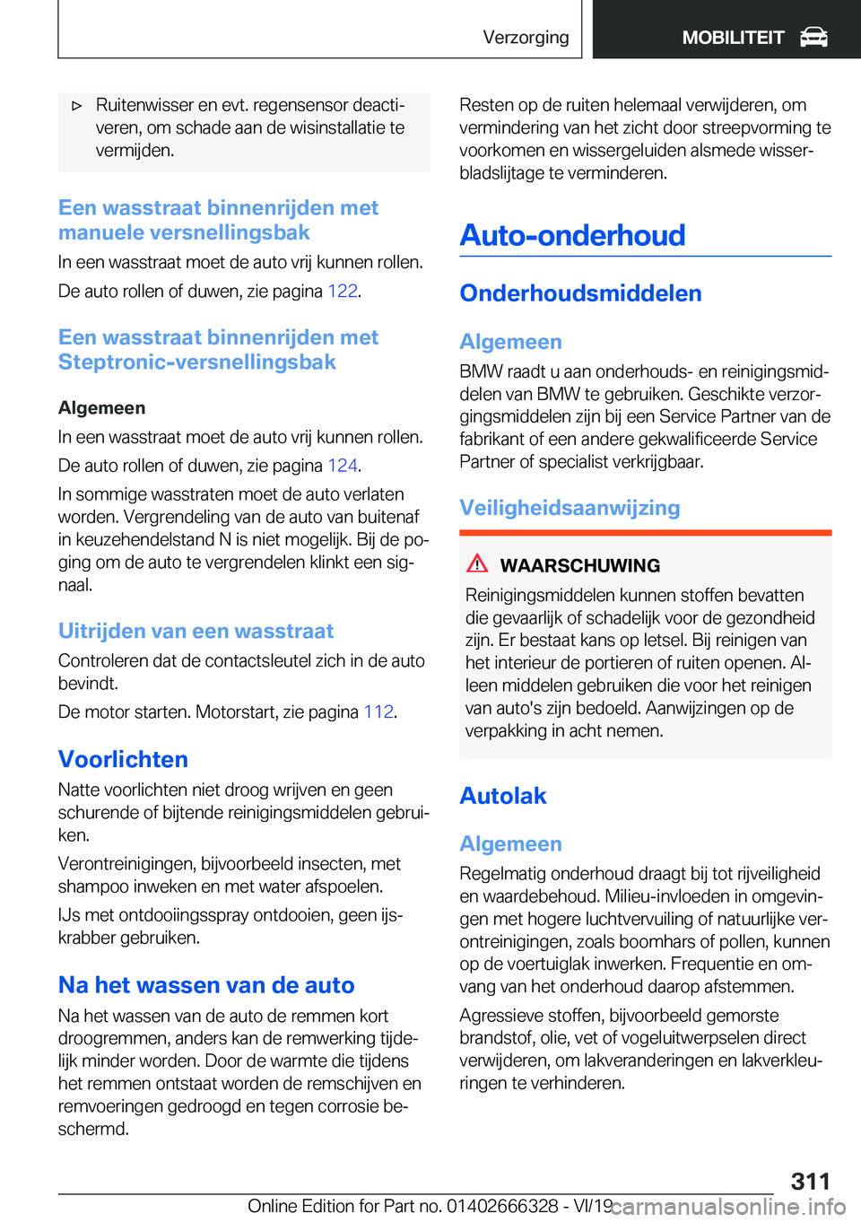 BMW 4 SERIES COUPE 2020  Instructieboekjes (in Dutch) 'x�R�u�i�t�e�n�w�i�s�s�e�r��e�n��e�v�t�.��r�e�g�e�n�s�e�n�s�o�r��d�e�a�c�t�ij�v�e�r�e�n�,��o�m��s�c�h�a�d�e��a�a�n��d�e��w�i�s�i�n�s�t�a�l�l�a�t�i�e��t�e
�v�e�r�m�i�j�d�e�n�.
�E�e�n��w